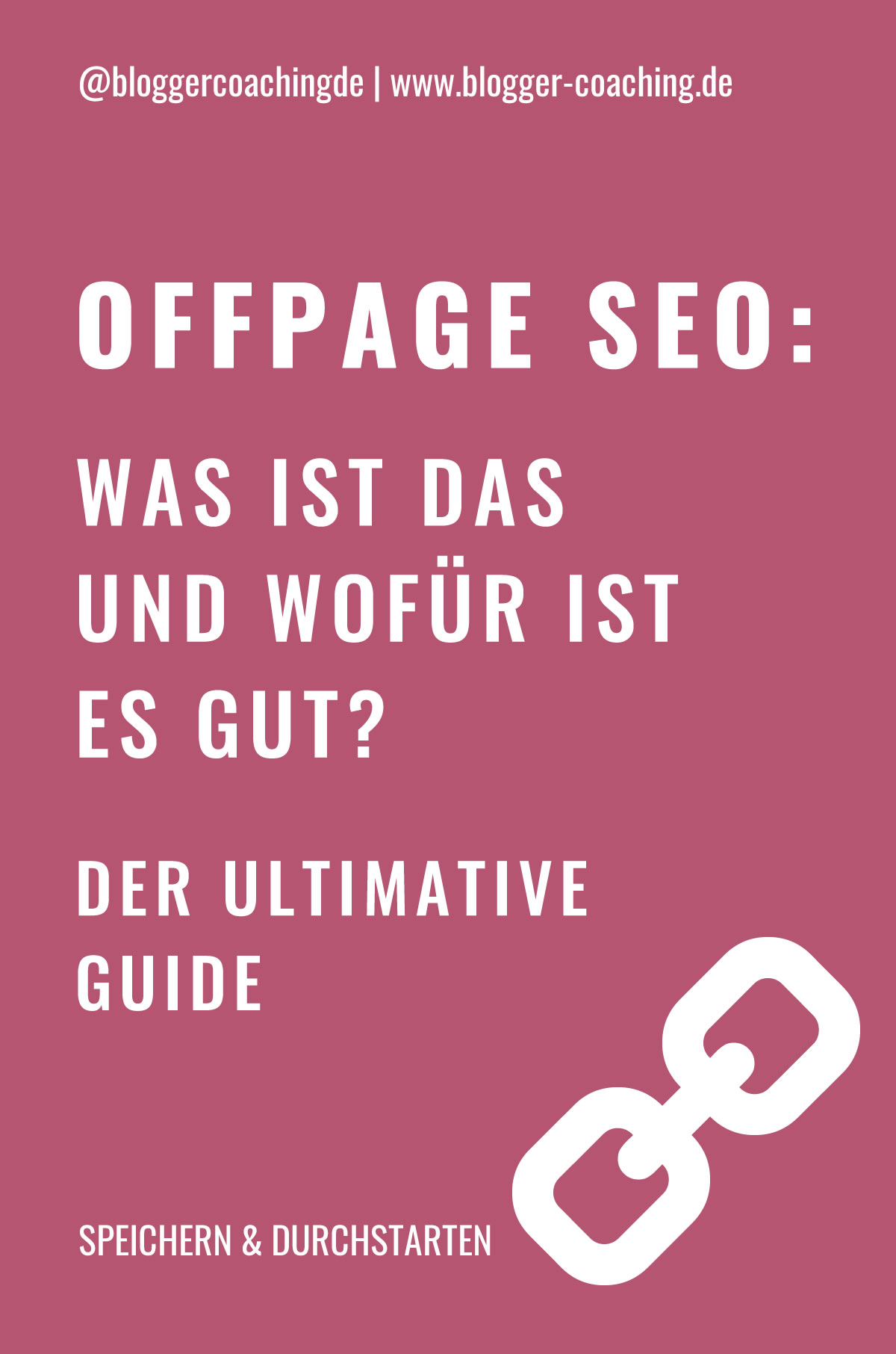 Off-Page SEO für Blogger - Der ultimative Guide | Blogger-Coaching.de - Tipps & Kurse für Blogger